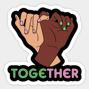 we must stand together Sticker